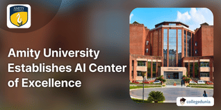 Amity University Establishes AI Center of Excellence; Get Details Below